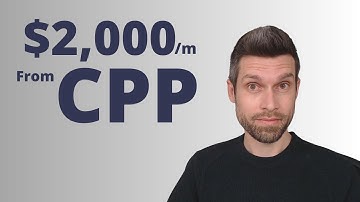 How To Get Over $2000/Month From Canada Pension Plan (CPP)
