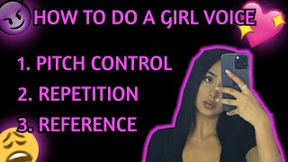 GIRL VOICE TROLLING TUTORIAL 💖👿😩(HOW TO DO A GIRL VOICE)