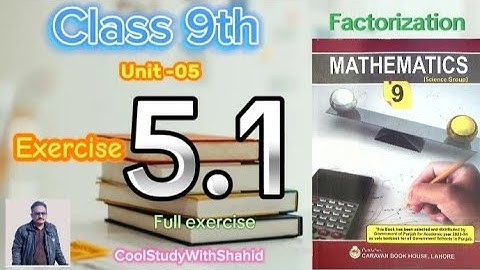 Class 9 Maths Chapter 5 Exercise 5.1 || Factorization