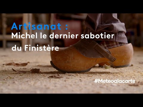 Michel le sabotier, dernier héritier d'un savoir-faire du Finistère - Météo à la carte