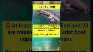 BREAKING: Deadly Boat Accident in Vietnam 🚨 | #shorts | Zarifa Motivation