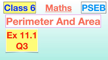 Q 3 | Ex 11.1 | Class 6 | Perimeter And Area | Chapter 11 | PSEB | Maths
