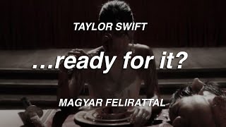 Taylor Swift - ...Ready For It? (magyar felirattal) screenshot 5