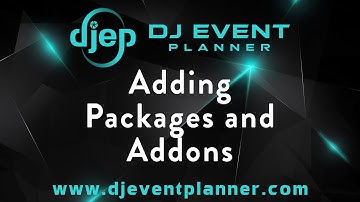 DJ Event Planner - Adding Packages and Addons