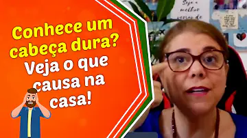 O que é ser uma pessoa de cabeça-dura?