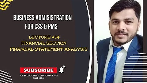Business Administration in CSS & PMS | Financial Ratios | Lecture 14 | Financial Statement Analysis