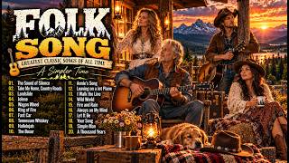 Greatest Folk Music Of All Time | Best Classic Folk & Country Songs from the 60s, 70s & 80s