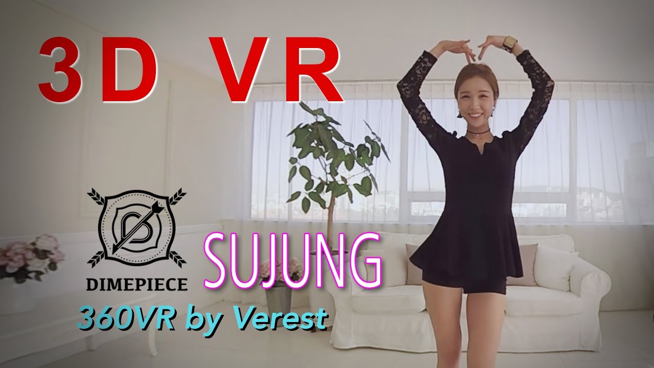 [3d 360 Vr] Beautiful Girl Group Dimepiece Sujung Youtube