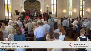 Bethel Worship Service | July 19, 2026 | 10:15 am