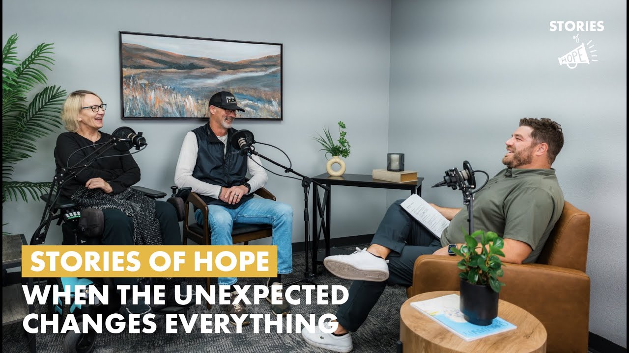 Stories of Hope When the Unexpected Changes Everything YouTube