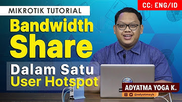Bandwidth Share in One Hotspot User - MIKROTIK TUTORIAL [ENG SUB]