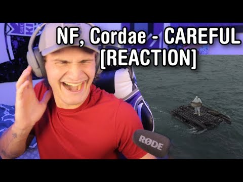 NF, Cordae - CAREFUL [REACTION]