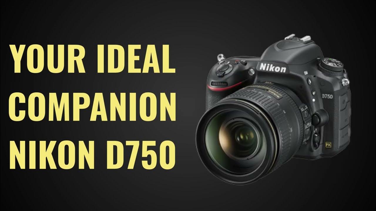 Nikon D750 YouTube