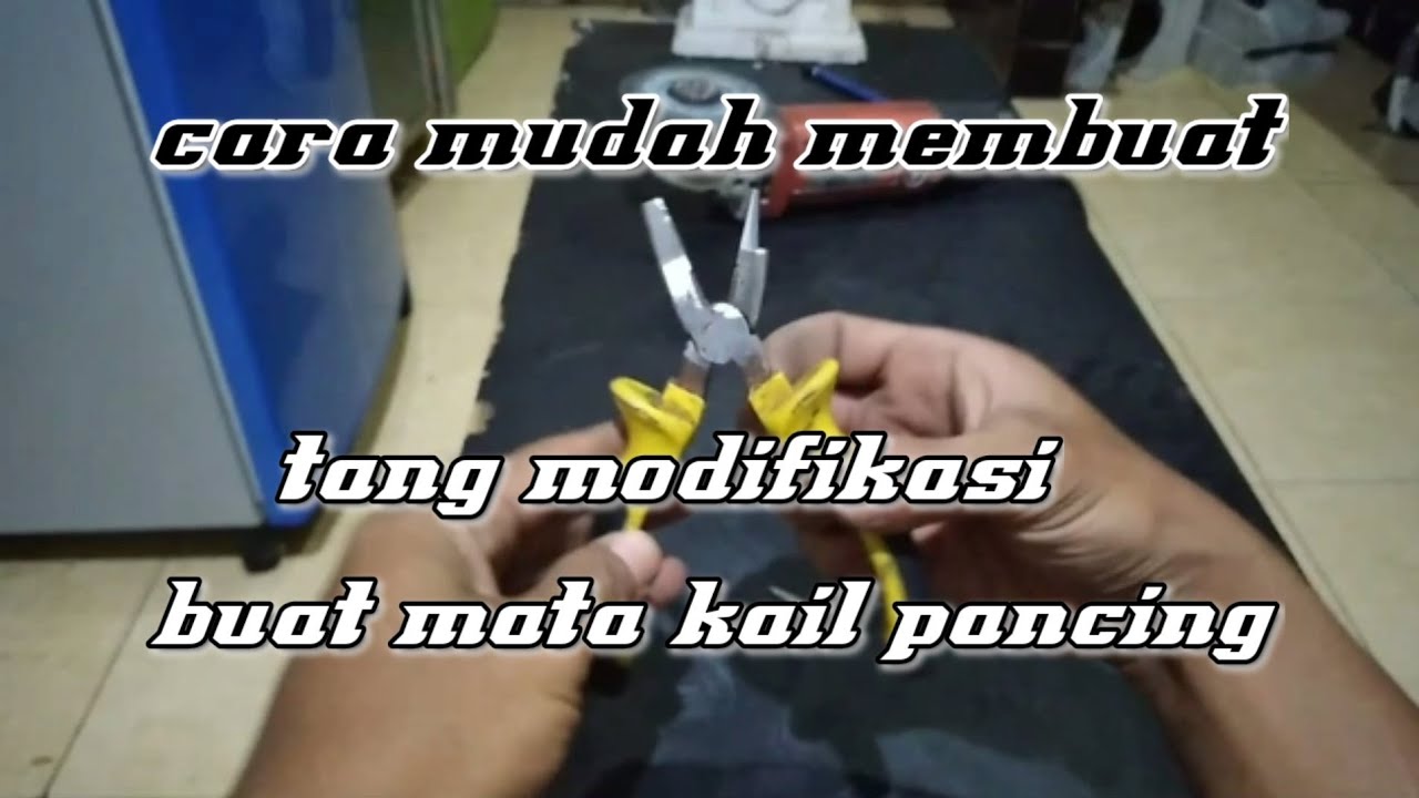 CARA MEMBUAT TANG PENEKUK MATA KAIL PANCING || MODIFIKASI TANG