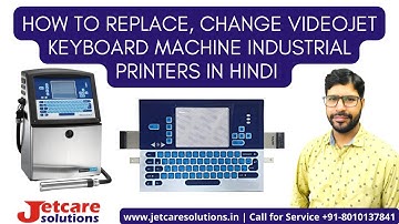 How to Replace, Change Videojet Keyboard Machine Industrial Printers | Call For Service : 8010137841