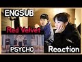 Red Velvet 레드벨벳 'Psycho' MV l Reaction !!!