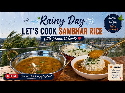 🌧️ Rainy Day Vibes ☔ Let’s Cook Sambar Rice & continue with Mann Ki Baatein! 🍛❤️