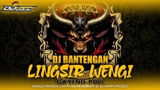 DJ BANTENGAN FREE FLM ? LINGSIR WENGI JINGGLE MAHESO CAHYO ARUM BY HAPPY PROJECT