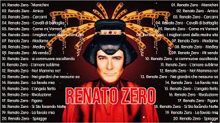 Le migliori canzoni di Renato Zero - Il Meglio dei Renato Zero- Renato Zero Greatest Hits Full Album