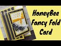 Stampin up honeybee fancy fold card