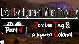 Let's Play Higurashi When They Cry - Chapter 1 Onikakushi [Part 4] | Zombie Tag & a kyute Colonel