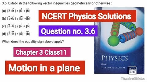 ncert question no. 3.6 Chapter 3 motion in a plane unit-2 kinematics Establish the following vector