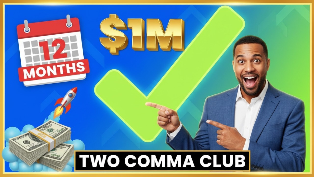 How to Make $2,739 Day & Earn 1 Million in 12 Months | Two Comma Club Roadmap