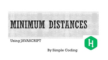 Hackerrank - Solved Minimum Distances using Javascript