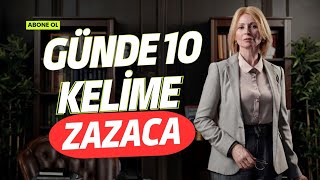 Zazaca Keli̇meler 1.Gün