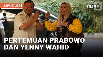 Pertemuan Prabowo dan Yenny Wahid Upaya dalam Tambal Suara? | Liputan6