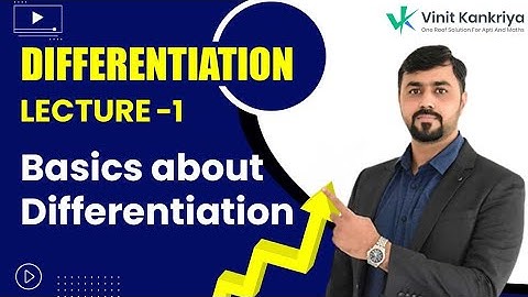 Target Batch | Differentiation Lecture 1 | Basics About Differentiation | Prof. Vinit Kankriya