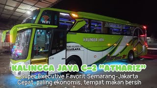 Bus KALINGGA JAYA Perjalanan Semarang ke Jakarta | Super Executive Class Favorit
