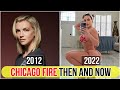 Chicago Fire Cast Then and Now 2022 (How They Changed in 2022)