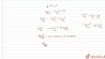 यदि log_(10)2= 0.30103, log_(10) 3= 0.47712, तो 3^(12) xx 2^(8) में अंको की संख्या है  | 12 | लघ...