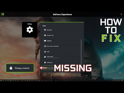 Shadowplay Privacy Control Missing | How to Fix