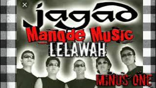 Jagad Band || Lelawah || Minus One