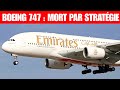 Comment Emirates a mis fin au Boeing 747-8i