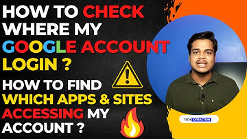 How to check where my google account login, Which apps & website accessing my Google account |Reboot