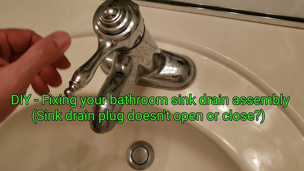 Diy Fixing The Bathroom Sink Drain Assembly Sink Drain Plug