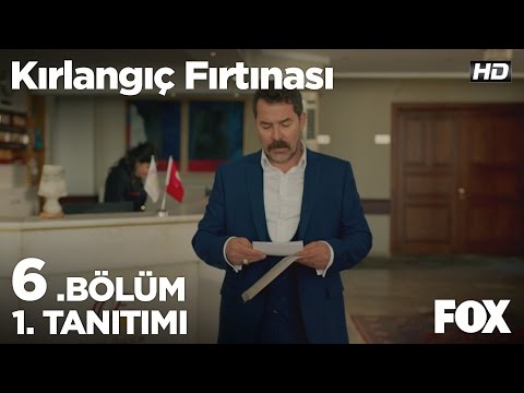 Kırlangıç Fırtınası 6. Bölüm 1. Tanıtımı