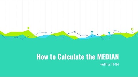 How to Find the MEDIAN with a TI-84