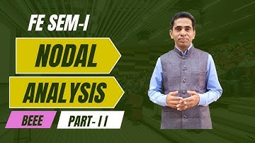 Lecture-05 | Nodal Analysis Part-2 | Introduction, Node Types & Basic Steps | BEEE