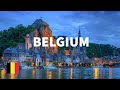 BELGIUM | Trip Of A Lifetime