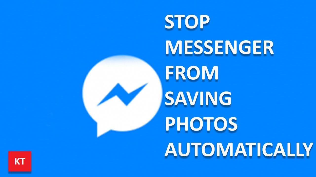 How to stop messenger from saving photos automatically to your phone -  YouTube
