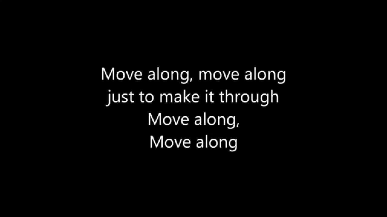 Move Along - The All American Rejects lyrics Move Along - The All American Rejects lyrics