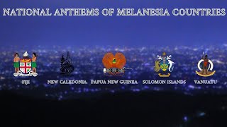 Melanesia Countries National Anthems |