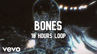 Imagine Dragons - Bones [10 HOURS LOOP]