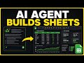 AI Agent Builds Google Sheets Automatically | Budget Template &amp; Financial Model Demo
