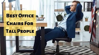 7 Best Office Chairs for Tall People Reviewed screenshot 4