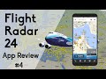 Flight Radar 24 : Qui Survole ma Maison ?  App Review #4